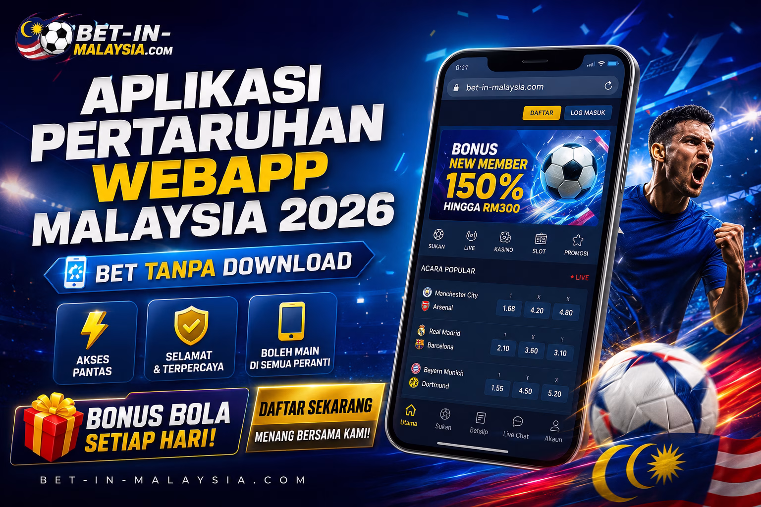 Aplikasi Pertaruhan WebApp Malaysia 2026 Bet Tanpa Download + Bonus Bola