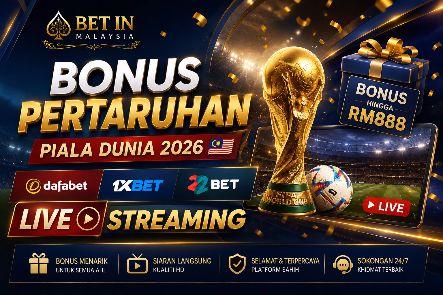 Bonus Pertaruhan Piala Dunia 2026 Dafabet, 1xBet & 22Bet Live Streaming