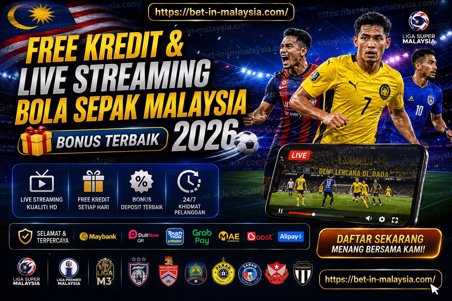 Free Kredit & Live Streaming Bola Sepak Malaysia Panduan Bonus 2026 Terbaik