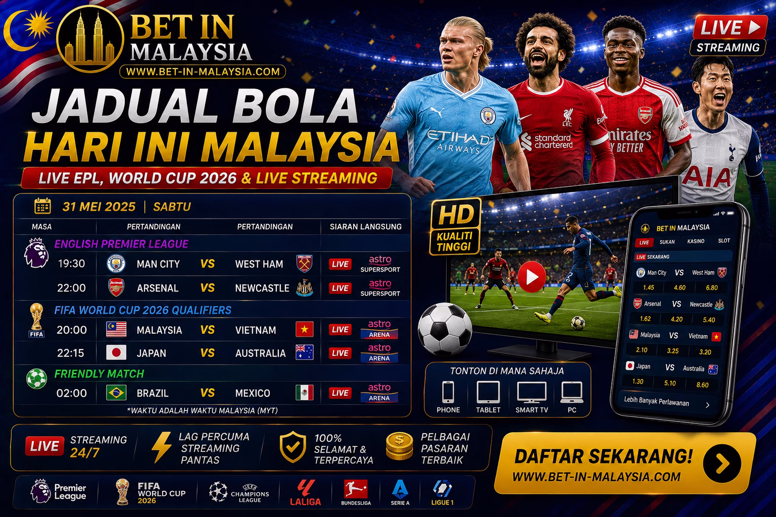 Jadual Bola Hari Ini Malaysia โ Live Score, EPL & World Cup 2026