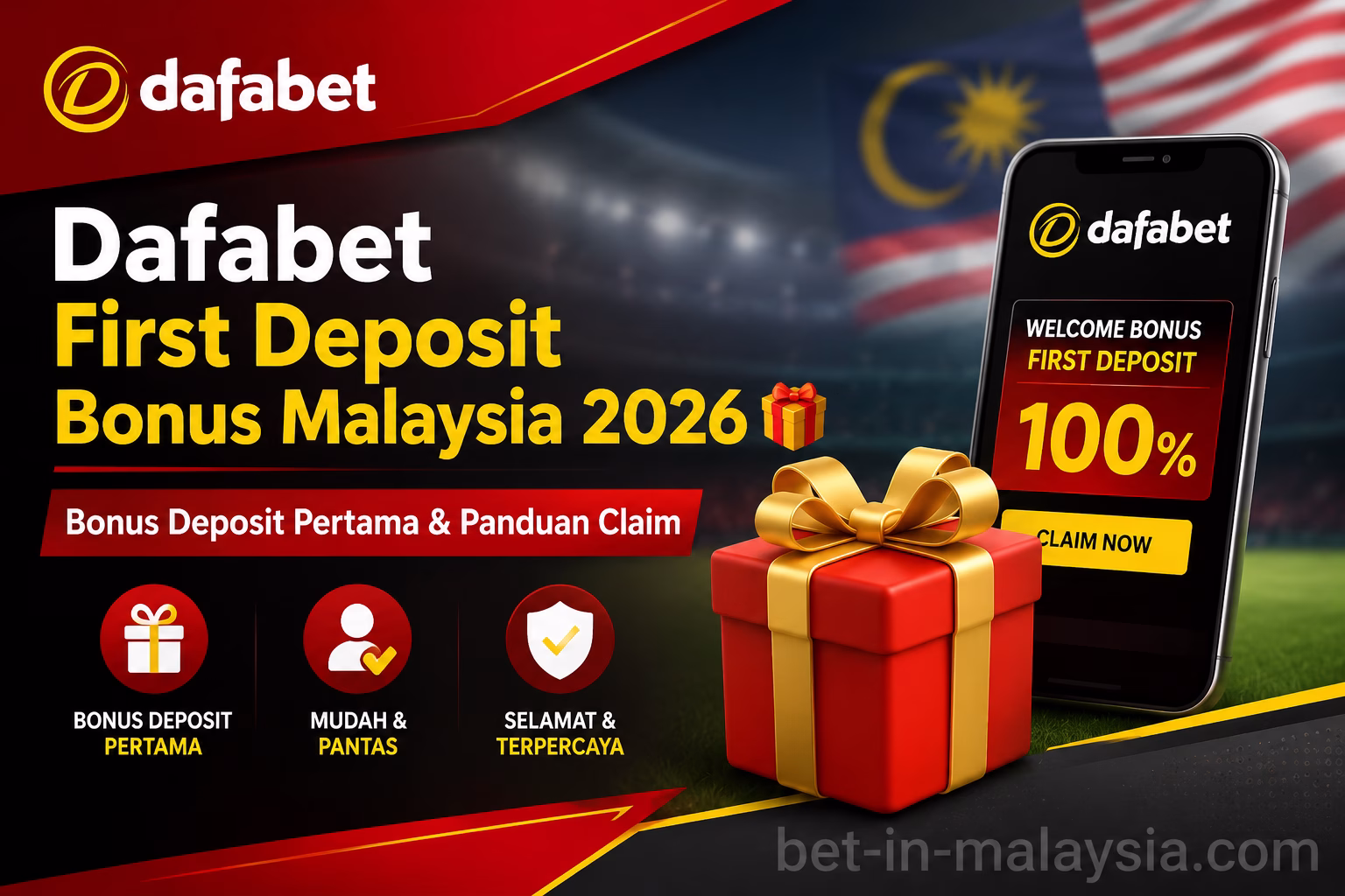 Dafabet First Deposit Bonus Malaysia 2026 🎁 | Bonus Deposit Pertama & Panduan Claim