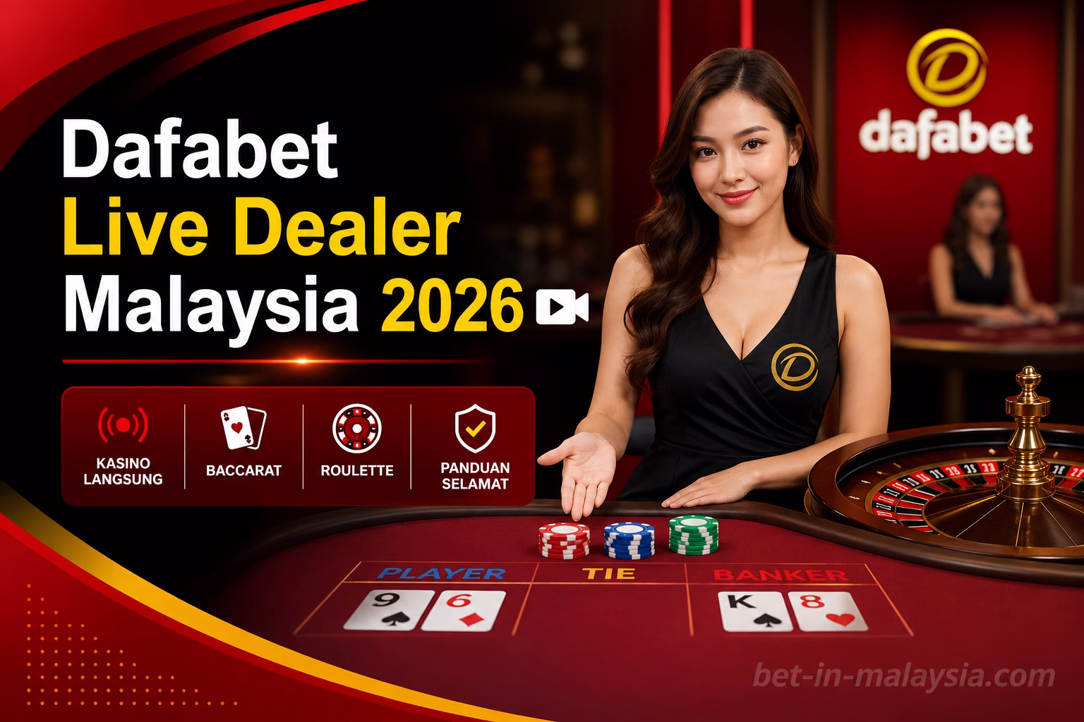 Dafabet Live Dealer Malaysia 2026 🎥 | Kasino Langsung, Baccarat, Roulette & Panduan Selamat